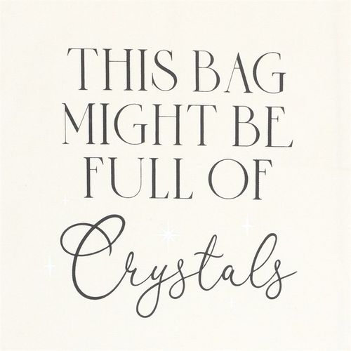 This trendy cotton tote bag is a fun and unique gift for any crystal collector or for anyone to stay in touch with their mystical side. Featuring "This bag might be full of crystals" text on white cotton canvas, this tote bag includes ample space for sustainably carrying everyday essentials, crystals, or for shopping.