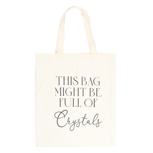 This trendy cotton tote bag is a fun and unique gift for any crystal collector or for anyone to stay in touch with their mystical side. Featuring "This bag might be full of crystals" text on white cotton canvas, this tote bag includes ample space for sustainably carrying everyday essentials, crystals, or for shopping.